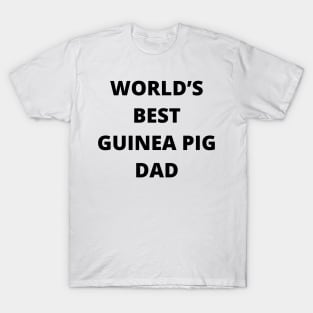 World’s Best Guinea Pig Dad T-Shirt